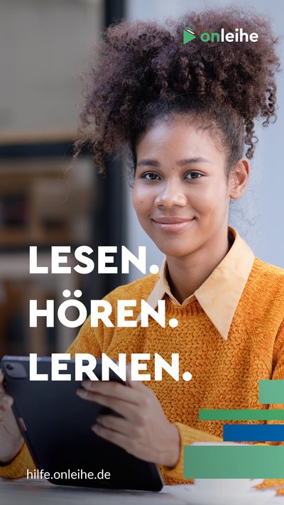 Logo Onleihe Zwischen den Meeren Das Bild zeigt eine Frau mit einem E-Book-Reader in der Hand mit den Schriftzügen: Lesen. Hören. Lernen.